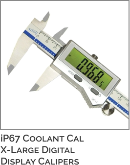 iP67 Coolant Cal X-Large Digital Display Calipers